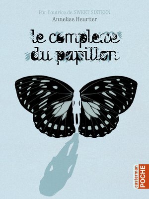 cover image of Le complexe du papillon